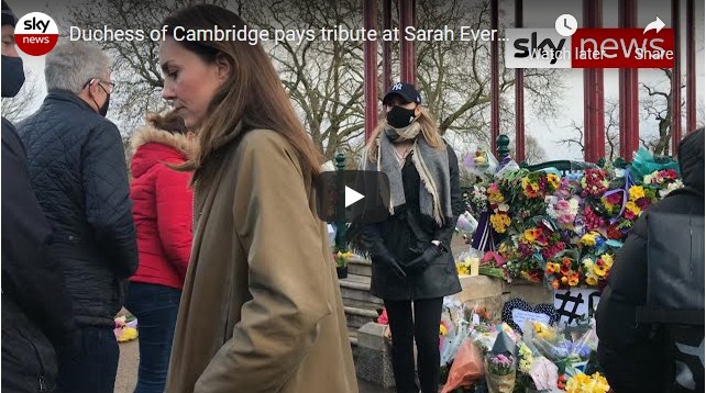 Kate Middleton Shows up Unannounced to Sarah Everard’s Memorial to Pay Her Respects